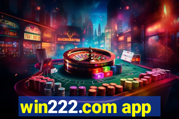 win222.com app